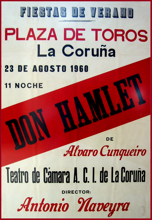 Don Hamlet de Cunqueiro na paraza de touros da Coruña